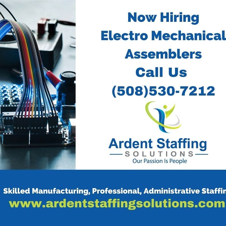 We’re hiring several Electro Mechanical Assemblers for a thriving Holliston Manufacturing company!! 
Great 1st shift, temp to perm positions - Pay rate of $19-$21.00.  
HIRING BONUS AND UNLIMITED REFERRAL BONUS
Ask us for more information
Ardent Staffing Solutions is a Massachusetts based temporary and permanent placement staffing agency specialized in professional, administrative, and skilled manufacturing placements. We’re bringing a different level of energy to every interaction and we are excited to help you in your job search.  
 
Job Duties of the Electro Mechanical Assembler include:Work from written instructions, schematics, SOP that provide detailed assembly operations, and assembly drawings. Interface with multiple departments regarding assembly requirements, standards and customer product specifications. Assemble electrical panels and electrical boxes and ability to troubleshoot. Soldering experience a plus Integrate sub-assemblies, electrical panels, chassis, power supplies and connecting cables. The ability to utilize hand tools such as calipers and micrometers.  
Requirements for a successful Electro Mechanical Assembler:1+ years of soldering experience Prior EM assembly experience The ability to read/work from engineering drawings and or prints Experience in a manufacturing environment The ability to utilize hand tools such as calipers, micrometers, drills, screwdrivers, etc.     
We are always also looking for medical device assemblers, quality inspectors, drafters, cycle counters, inventory control, SMT Operators and more.