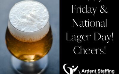 Yay to it being Friday and yay to it being National Lager day too! Have a wonderful and safe weekend. Cheers to all! #nationallagerday #cheers #ourpassionispeople #newjob #nowhiring #engineering #manufacturing #customerservice #makethemove #motivation