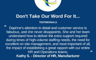 Our customers are saying great things about the service they receive from Ardent Staffing. If you need staffing assistance – give us a call! You won't be disappointed.