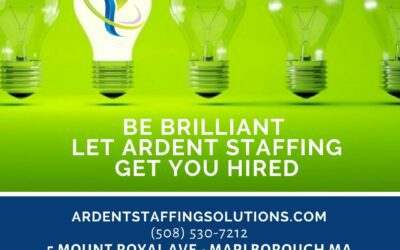 Today is a great day to make the brilliant decision to call Ardent Staffing. Let our expert recruiters help you find a great job!! Check out our website to see some of the amazing opportunities we have available!!