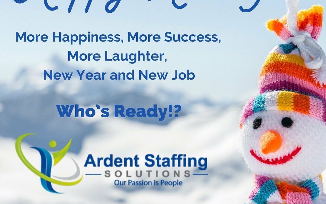 Today is a great day for a new job! Ardent Staffing has lots of opportunities and a team of friendly staffing specialists available to help you in your job search. Reach out to us today and make 2023 a great year right from the start!