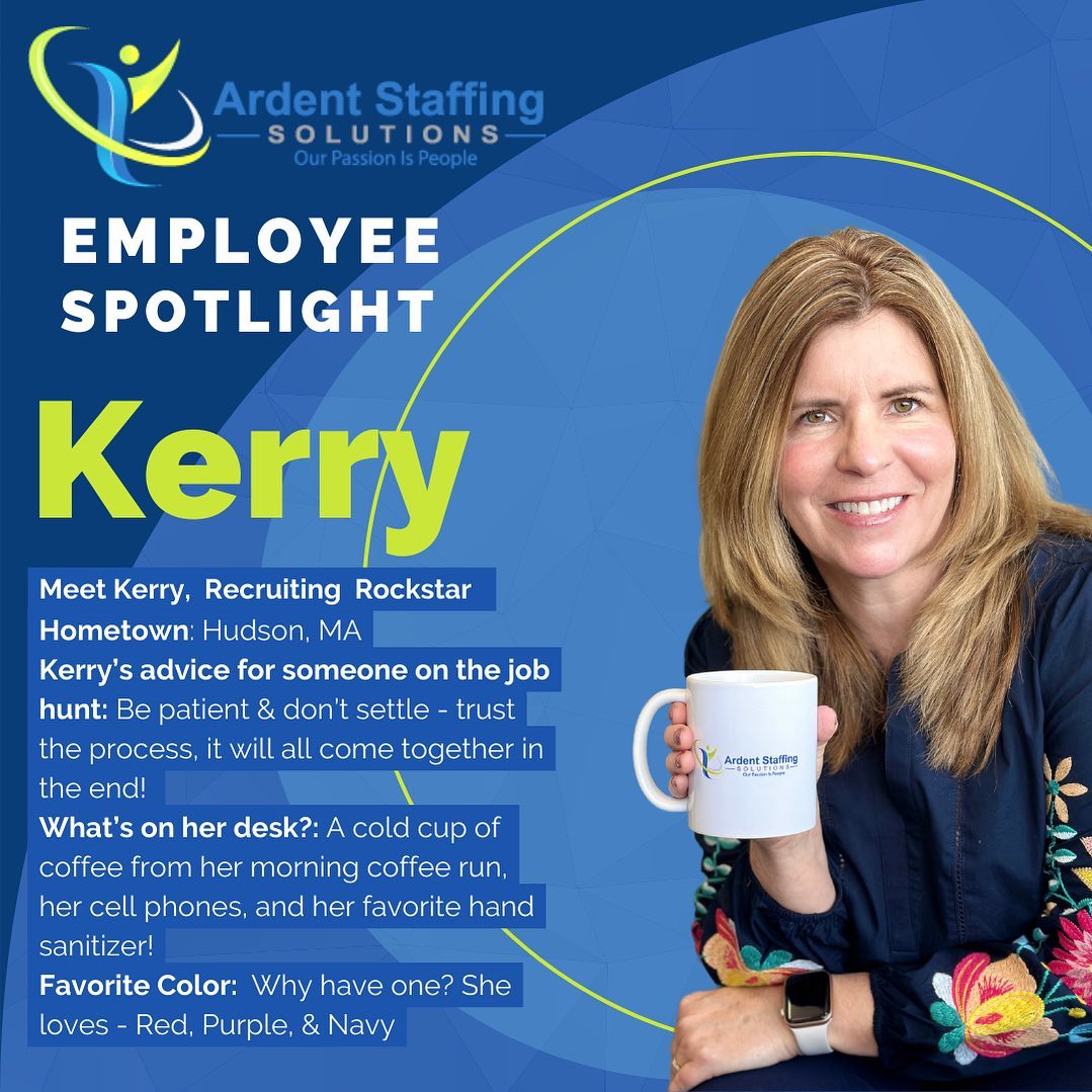 Whether you need help finding candidates with the right skills or help with your job search…you should talk to Kerry!
She is a ball of energy, a consummate professional, and a highly effective Recruiter. Kerry brings genuine interest and curious to every conversation, which allows her to find connections that others may miss. This is a skill that makes her exceptional.
Let Kerry help you, call today!
(508)530-7208