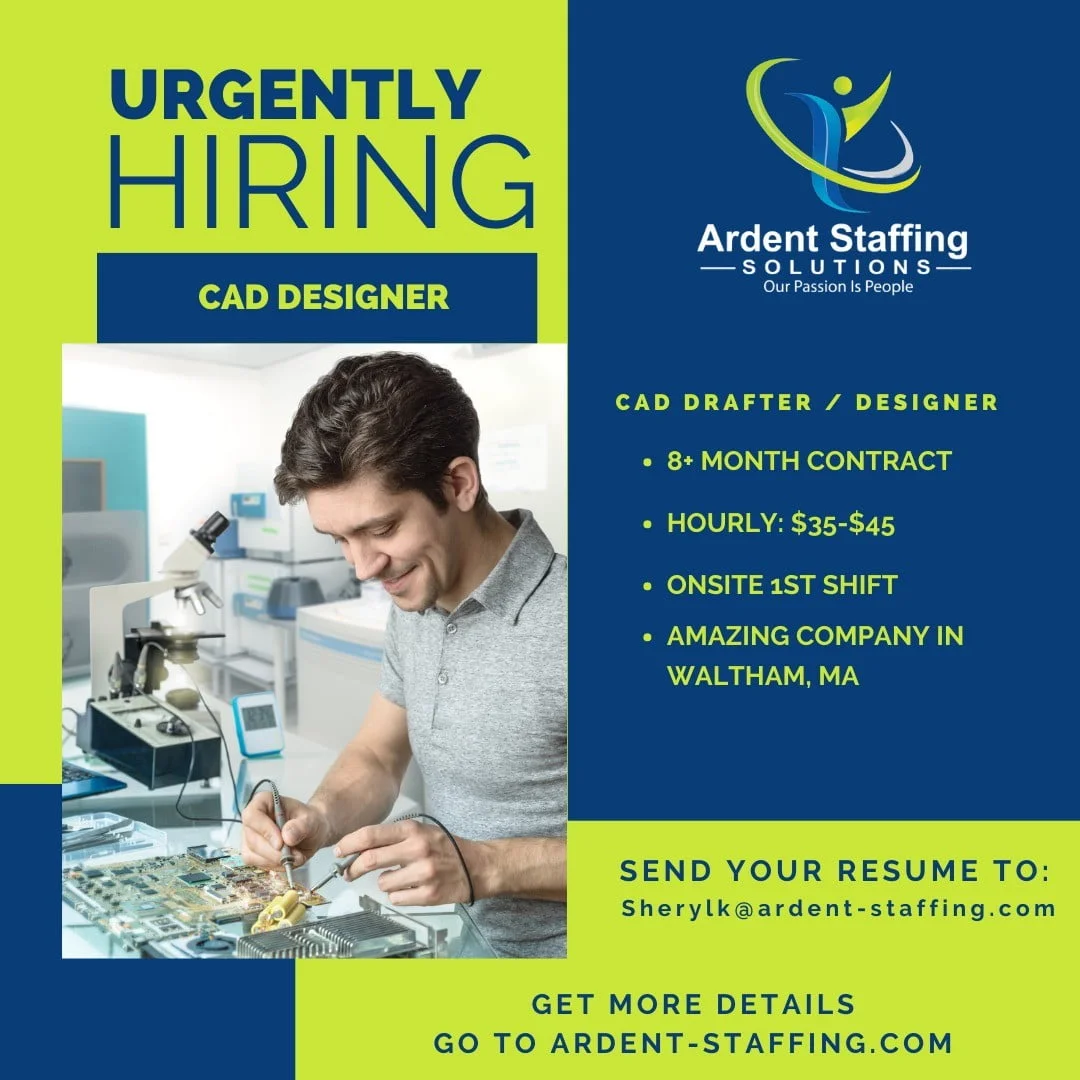 | Ardent Staffing Solutions Great CAD designer opportunity with a really cool robotics company in Waltham. Contact us for more information!!