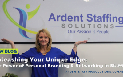 Unleashing Your Unique Edge: The Power of Personal Branding & Networking in Staffing