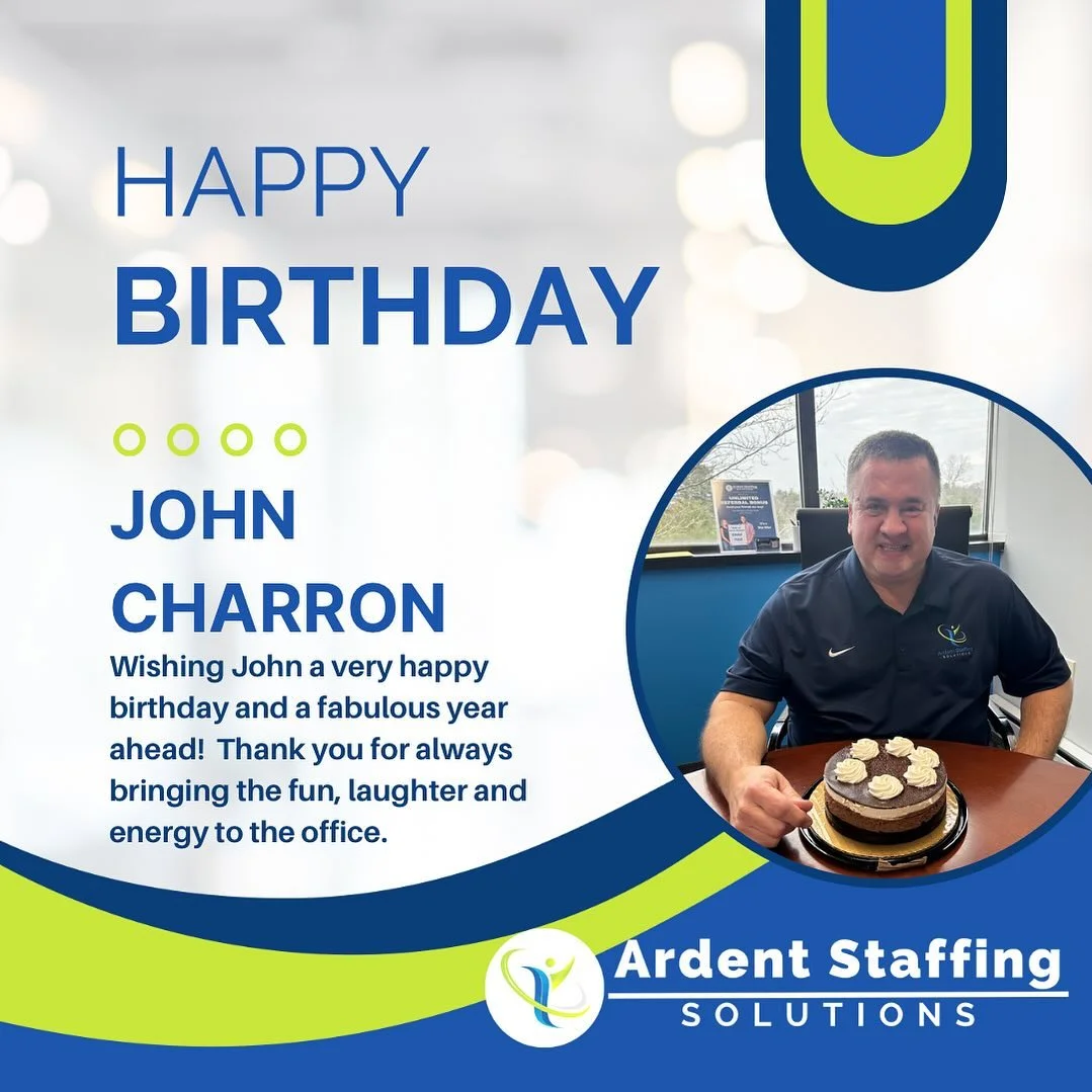 | Ardent Staffing Solutions Hey world… If you see this guy be sure to wish him a happy birthday