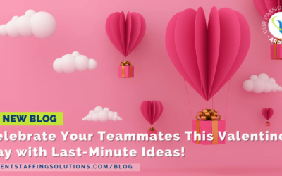 Celebrate Your Teammates This Valentine’s Day with Last-Minute Ideas!