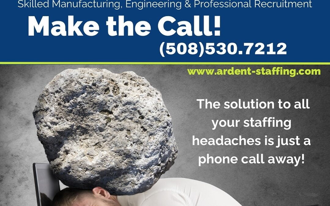 Stop dealing with staffing headaches that weigh you down…call Ardent Staffing today! We are experts in finding the right people for the job! (508)530-7212 #ardentblog #ourpassionispeople #workwiththebest #staffing #talktothepros #engineeringstaffing #manufacturingstaffing #adminstaffing #roboticstaffing