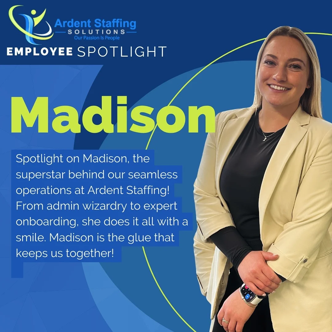 Meet Madison, our indispensable Staffing Support Specialist at Ardent Staffing! With her friendly demeanor and exceptional organizational skills, she keeps our operations running smoothly—handling everything from onboarding to payroll.  She is the friendly voice of Ardent and the smiling face at our front desk! Madison is truly the heartbeat of our office!