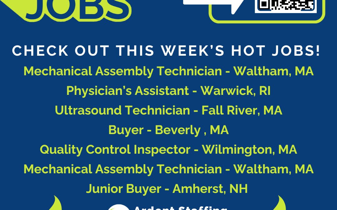 HOT JOBS Alert!We’ve got some sizzling opportunities this week that are waiting just for YOU! Apply now and call us today at (508) 530-7212  #ArdentStaffing #staffing #TechnicalJobs #TalkToThePros