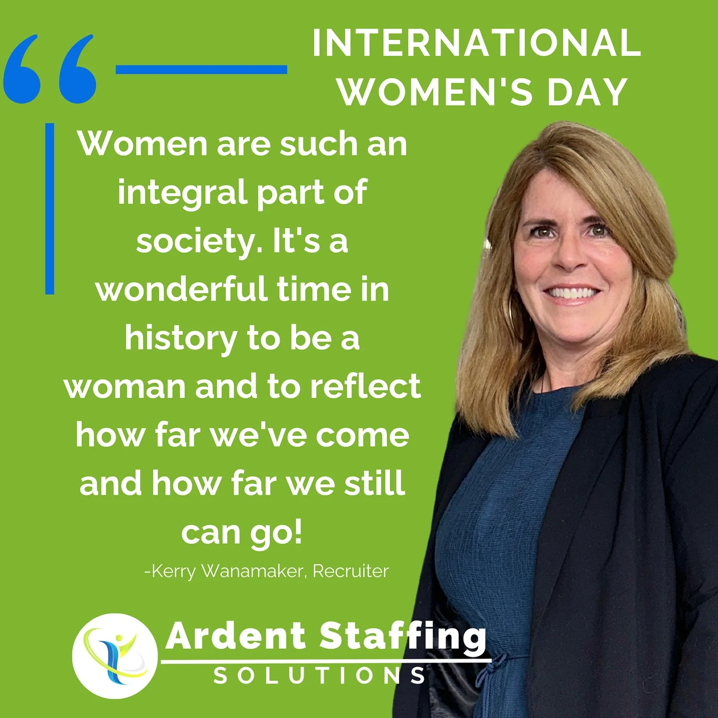 Recognizing International Women’s Day.  Here’s what Kerry has to say!!