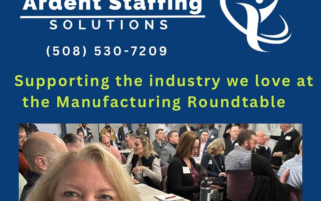 Ardent Staffing is proud to staff the manufacturing industry we love! Attending the Manufacturing Roundtable helps us stay connected, informed, and ready to provide top talent for your workforce. Call us today at (508) 530-7209 to learn how we can help your business grow. #ManufacturingStaffing #IndustryLeaders #SkilledWorkforce #ArdentStaffing #HiringSolutions #worcesterma #centralmass #marlborough #ardentblog