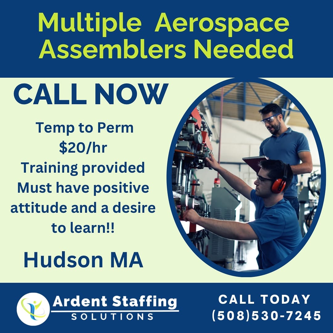 Ready to launch your career? We’re hiring Aerospace Assemblers in Hudson, MA! Earn $20/hr, get hands-on training, and start your journey in the aerospace industry.All you need is a positive attitude and a desire to learn!Call us today at 508-530-7245 to apply.