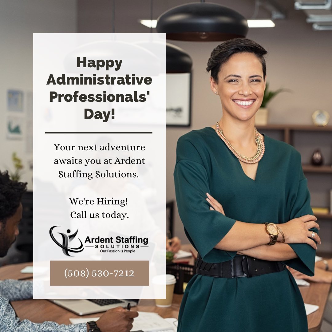 Celebrating Administrative Professional’s Day!!
At Ardent Staffing, we’re bringing a different level of energy to every interaction and placement! Our passion is people. Contact us to put our passion to work for you!
