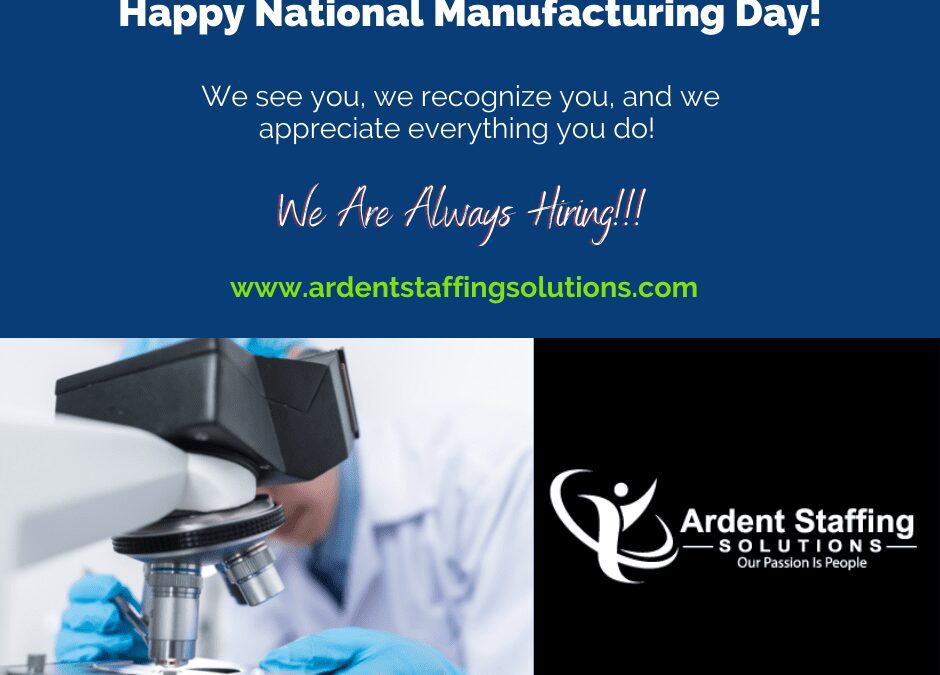 Happy National Manufacturing Day!