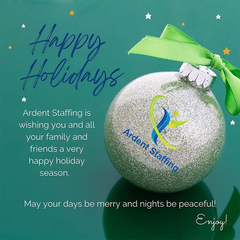 The Ardent Staffing Solutions team wishes everyone a very Merry Christmas filled with joy, peace and blessings.