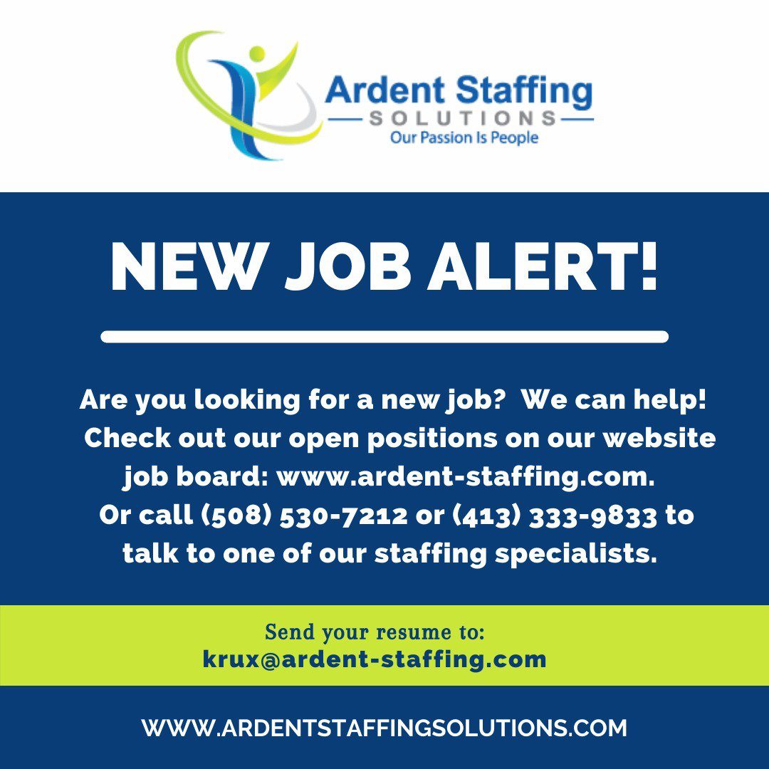 Today is as good as any to look for a job! New great opportunities are becoming available every week. Reach out to us today to talk about what positions would be a good fit for you. Whether you're in Western MA or Central MA...give us a ring. We will help you find the right job for you!